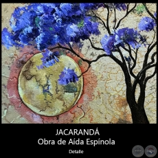JACARAND - Pintura de Ada Espnola - Ao 2021